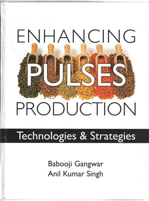 Enhancing Pulses Production Technologies and Strategies Doc