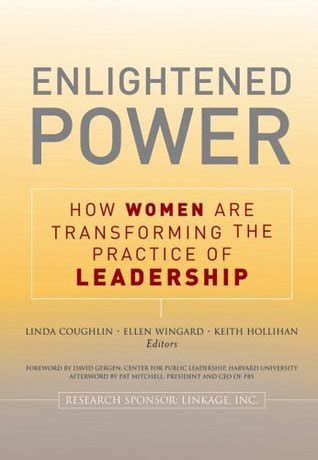 Enlightened Power How Women are Transforming the Practice of Leadership Doc