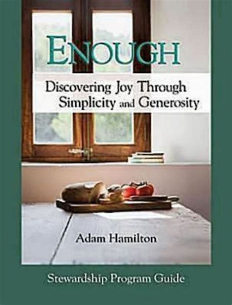 Enough Discovering Joy Through Simplicity and Generosity Stewardship Program Guide PDF