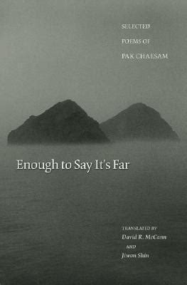 Enough to Say It's Far Selected Poems of Pak Chaesam Kindle Editon