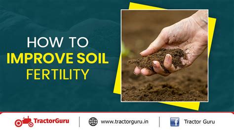 Enrichment of Soil Fertility: