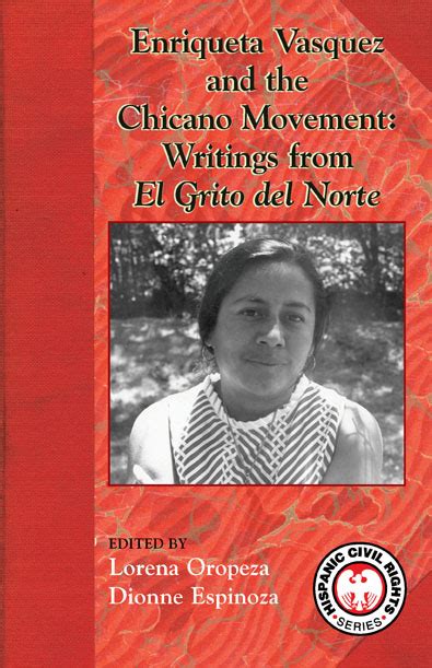 Enriqueta Vasquez and the Chicano Movement Writings from El Grito del Norte Hispanic Civil Rights Spanish Edition PDF