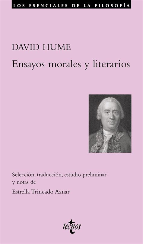 Ensayos morales y literarios Filosofia-los Esenciales De La Filosofia Spanish Edition Reader