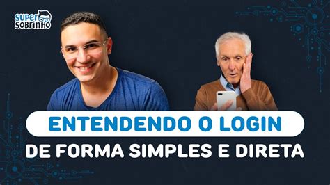 Entendendo Por Que o Login Importa