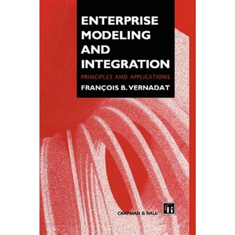 Enterprise Modeling and Integration 1st Edition PDF
