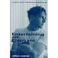 Entertaining an Elephant A Novel About Learning and Letting Go Ebook Epub