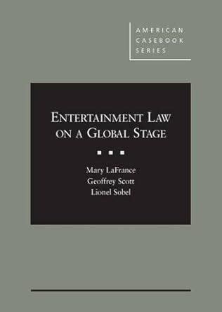 Entertainment Law on a Global Stage American Casebook Series Epub