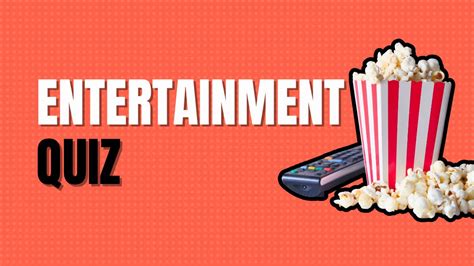 Entertainment Quiz Questions And Answers For Trivia Doc