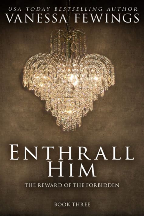 Enthrall Him Book 3 Epub