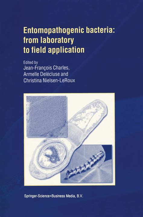 Entomopathogenic Bacteria From Laboratory to Field Application 1st Edition Doc