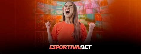 Entrando no Esportiva Bet: Guia Completo para Acessar Sua Conta