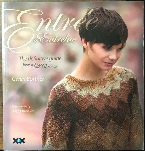 Entree to Entrelac The Definitive Guide from a Biased Knitter Epub