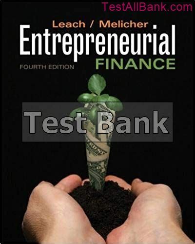 Entrepreneurial Finance 4th Edition Solutions Test Bank PDF