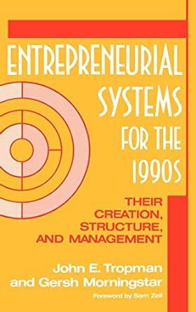 Entrepreneurial Systems for the 1990s Their Creation Kindle Editon