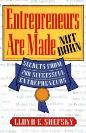 Entrepreneurs are Made Not Born/Secrets from 200 Successful Entrepreneurs Kindle Editon