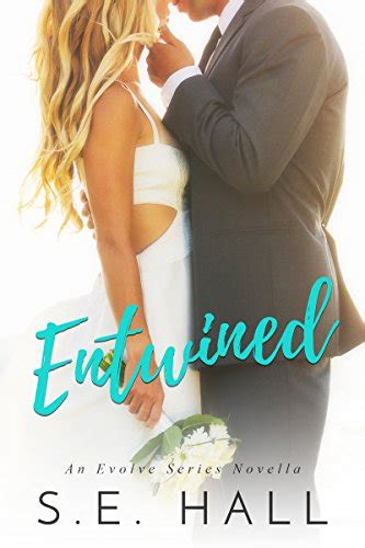 Entwined An Evolve Series Wedding Novella PDF