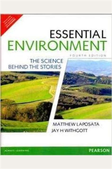 Environment: The Science behind the Stories (4th Edition) Ebook Reader