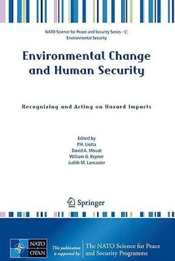 Environmental Change and Human Security : Recognizing and Acting on Hazard Impacts Proceedings of th PDF