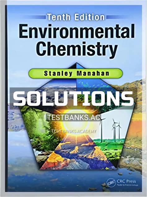 Environmental Chemistry Manahan Solutions Manual Doc