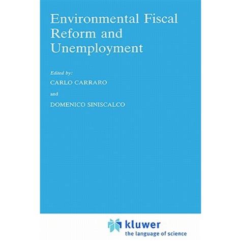 Environmental Fiscal Reform and Unemployment 1st Edition Reader