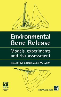 Environmental Gene Release Models, Experiments and Risk Assessment 1st Edition Epub