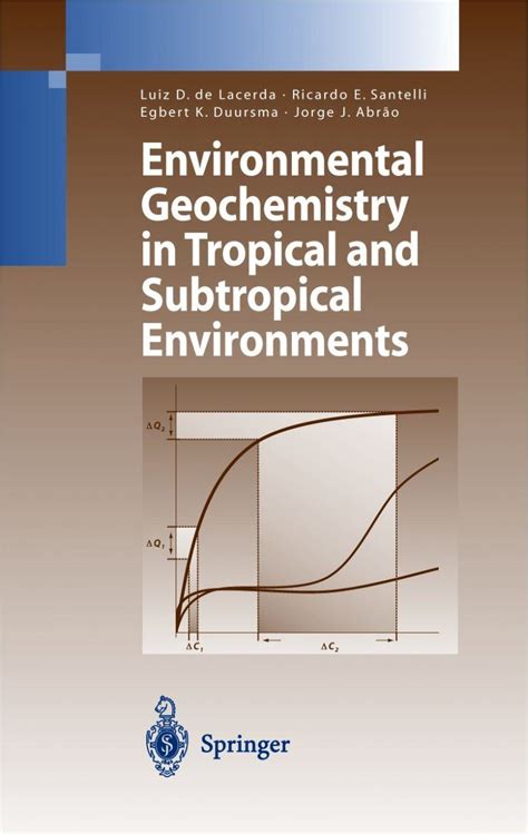 Environmental Geochemistry in Tropical and Subtropical Environments 1st Edition PDF
