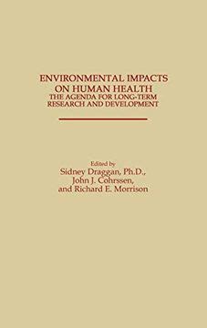 Environmental Impacts on Human Health The Agenda for Long-Term Research and Development Kindle Editon