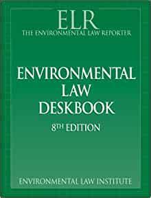 Environmental Law Deskbook, 8th Edition Ebook Epub