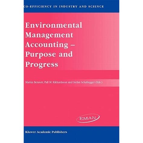 Environmental Management Accounting - Purpose and Progress 1st Edition Kindle Editon