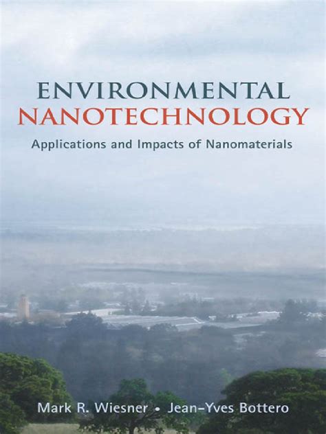 Environmental Nanotechnology Applications and Impacts of Nanomaterials Epub