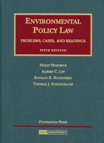 Environmental Policy Law: Problems, Cases, and Readings (University Casebook Series) Ebook Doc