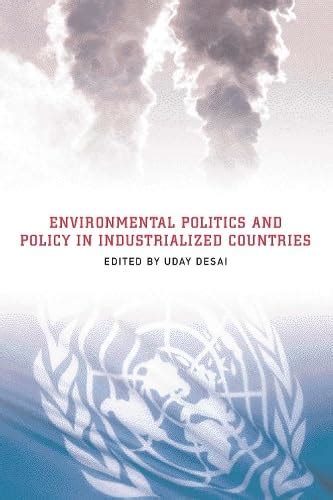 Environmental Politics and Policy in Industrialized Countries (American and Comparative Environment Kindle Editon