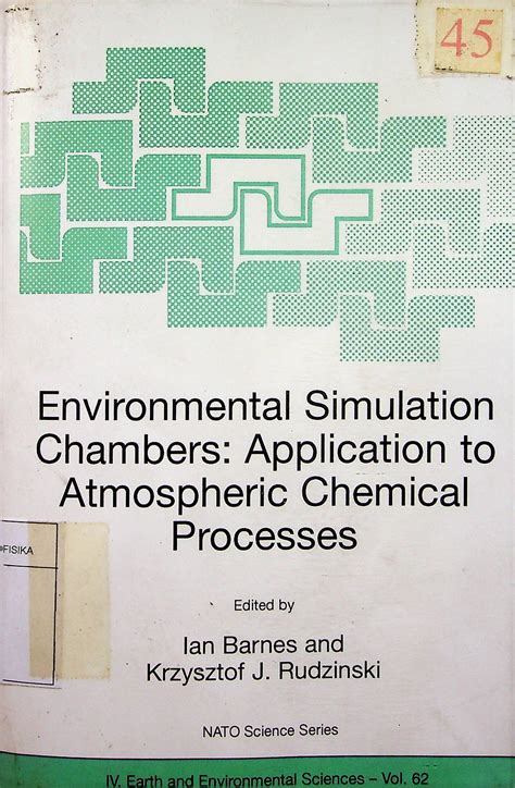 Environmental Simulation Chambers Application to Atmospheric Chemical Processes PDF