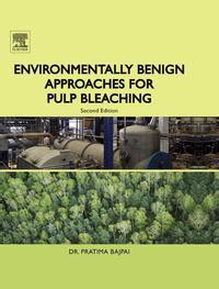 Environmentally Benign Approaches for Pulp Bleaching 2nd Edition Reader