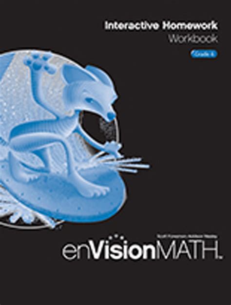 Envision Math Interactive Homework Workbook Grade 6 Ebook Kindle Editon