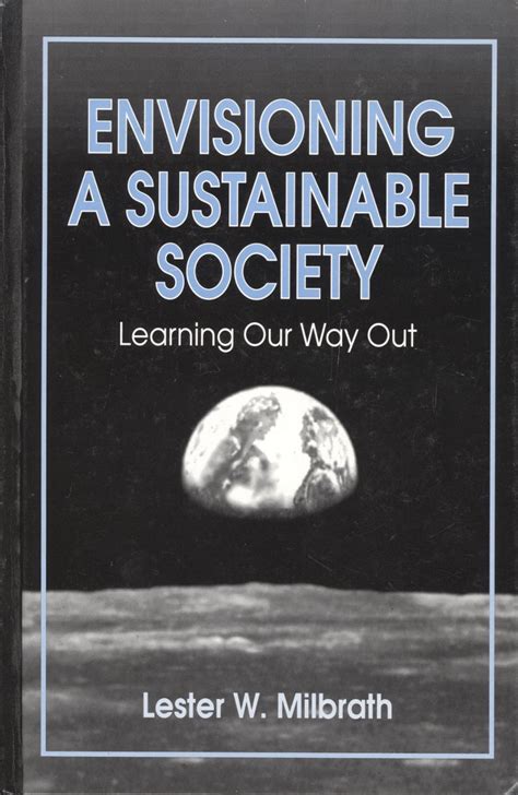 Envisioning a Sustainable Society Learning Our Way Out Epub