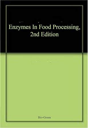 Enzymes in Food Processing 2nd Edition Epub