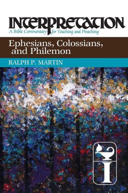 Ephesians Colossians and Philemon Interpretation A Bible Commentary for Teaching and Preaching Epub