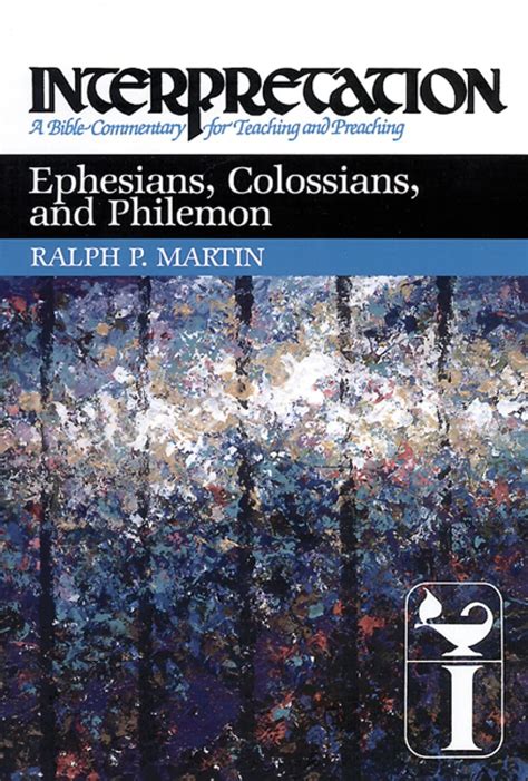 Ephesians Colossians and Philemon Interpretation A Bible Commentary for Teaching and Preaching Epub