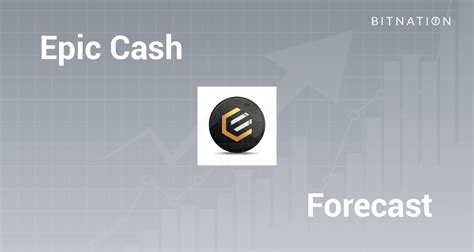 Epic Cash Price: A Comprehensive Analysis and Future Outlook