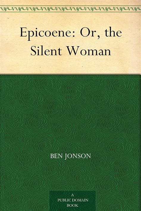 Epicoene Or The Silent Woman Doc