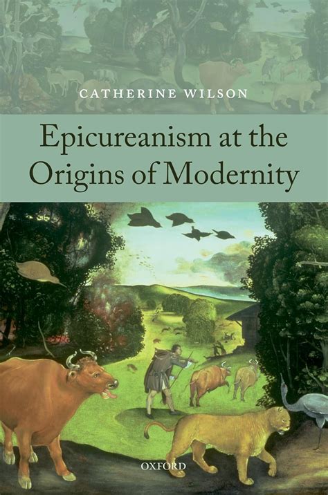 Epicureanism at the Origins of Modernity Reader