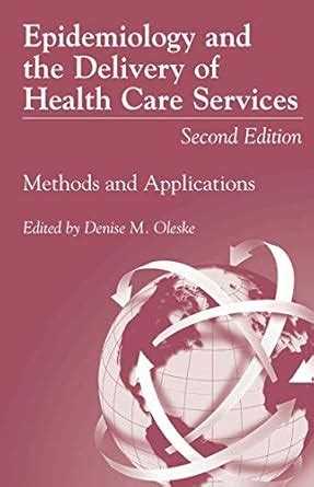 Epidemiology and the Delivery of Health Care Services: Methods and Applications PDF