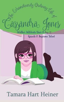 Episode 2 Club Girls The Extraordinarily Ordinary Life of Cassandra Jones Walker Wildcats Year 1 Age 10 Reader