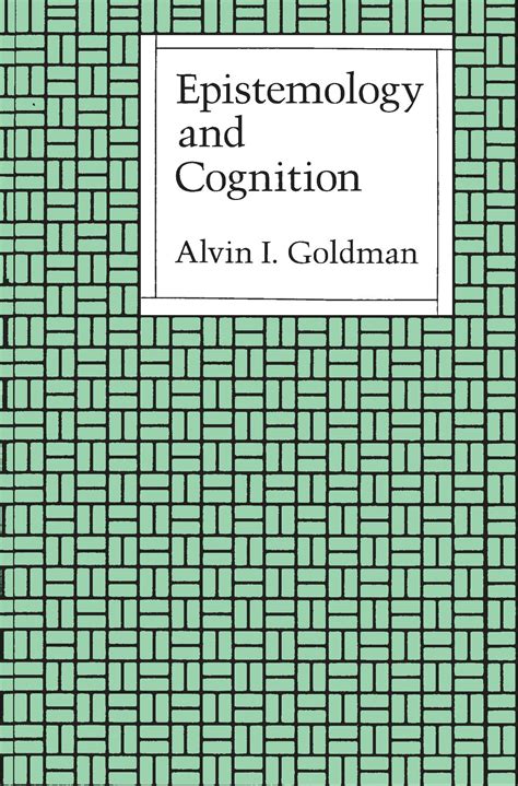 Epistemology and Cognition Reader