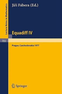 Equadiff IV Proceedings, Prague, August 22-26, 1977 Reader