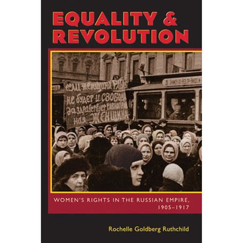 Equality and Revolution: Women's Rights in the Russian Empi Epub