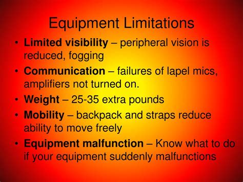 Equipment Limitations: