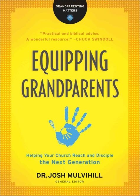 Equipping Grandparents Helping Your Church Reach and Disciple the Next Generation Doc
