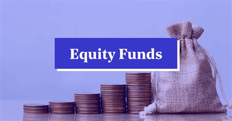 Equity Funds: